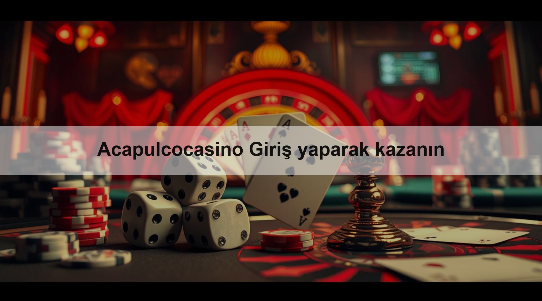 Acapulcocasino Giriş yaparak kazanın