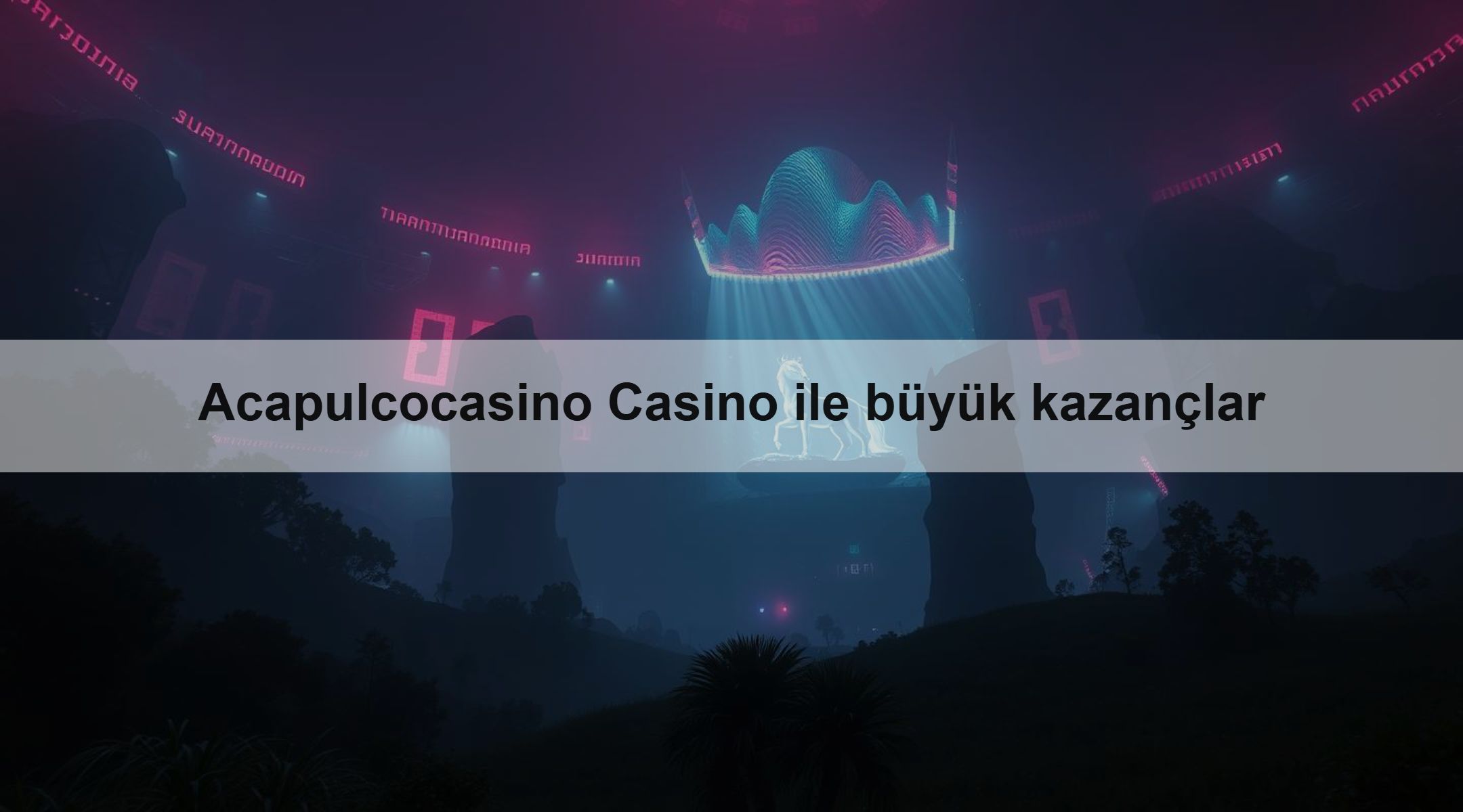 Acapulcocasino Casino ile büyük kazançlar 1 Acapulcocasino Casino ile büyük kazançlar