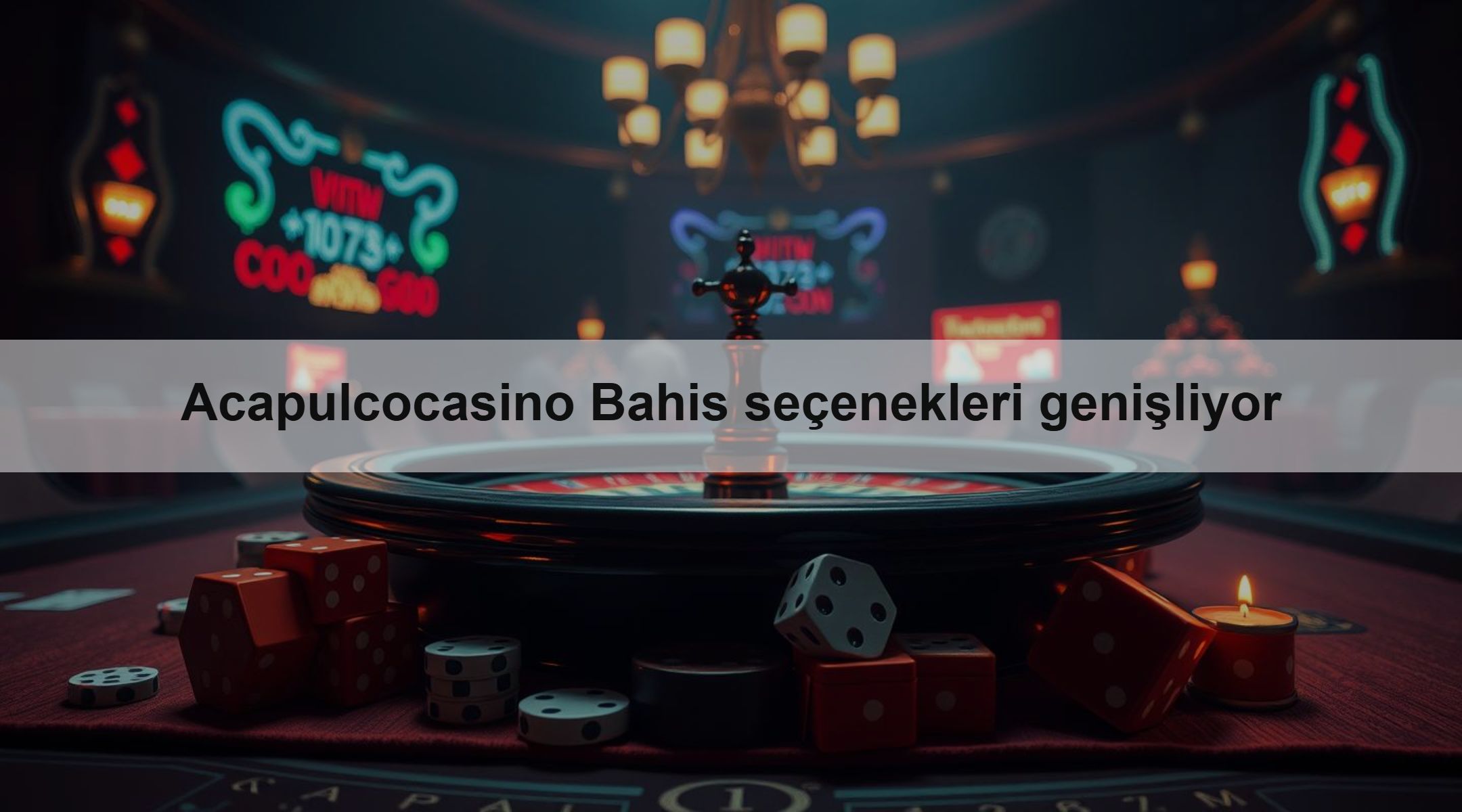 Acapulcocasino Bahis seçenekleri genişliyor