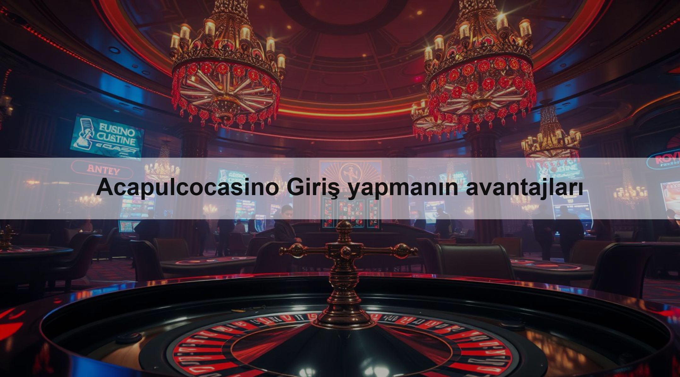 Acapulcocasino Giriş yapmanın avantajları