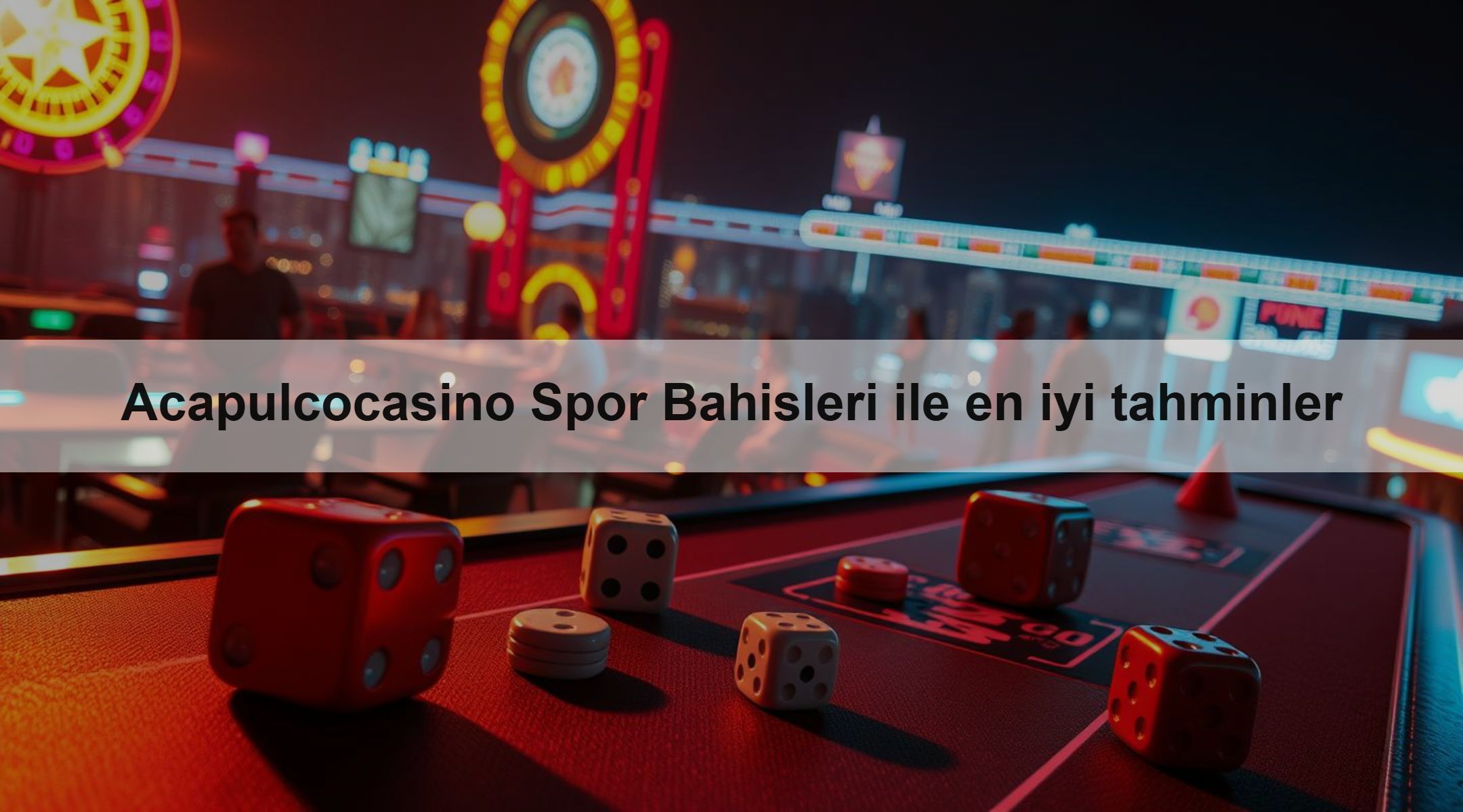 Acapulcocasino Spor Bahisleri ile en iyi tahminler