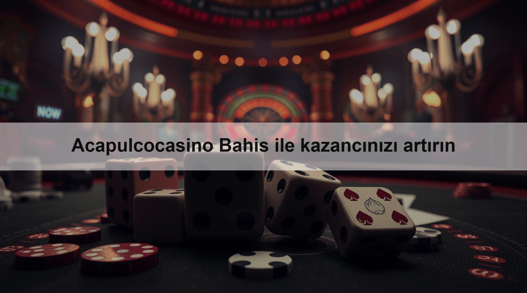 Acapulcocasino Bahis ile kazancınızı artırın