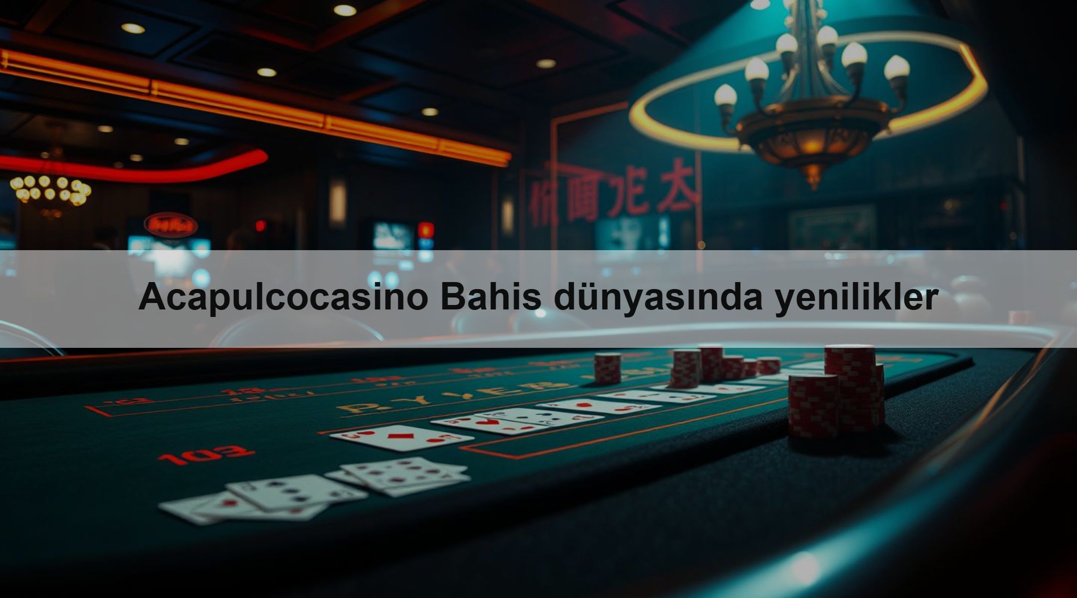 Acapulcocasino Bahis dünyasında yenilikler